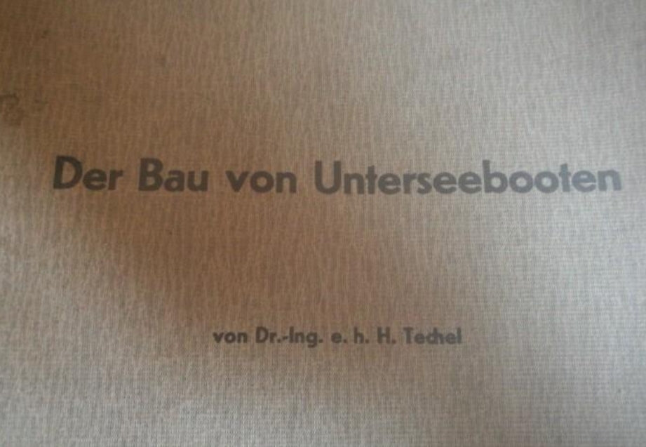 Book inauguration of the submarines. Book in German. The bau von unterseebooten