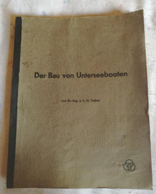 Bucheinweihung der U-Boote. Buch auf Deutsch. Der Bau von Unterwasserbooten 