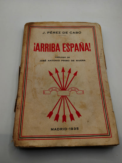 Libro de Falange 1935 !Arriba España!. España