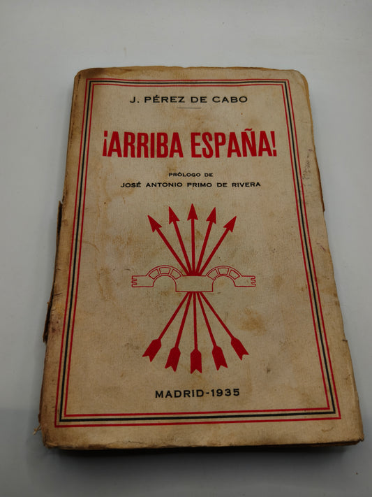 Libro de Falange 1935 !Arriba España!. España